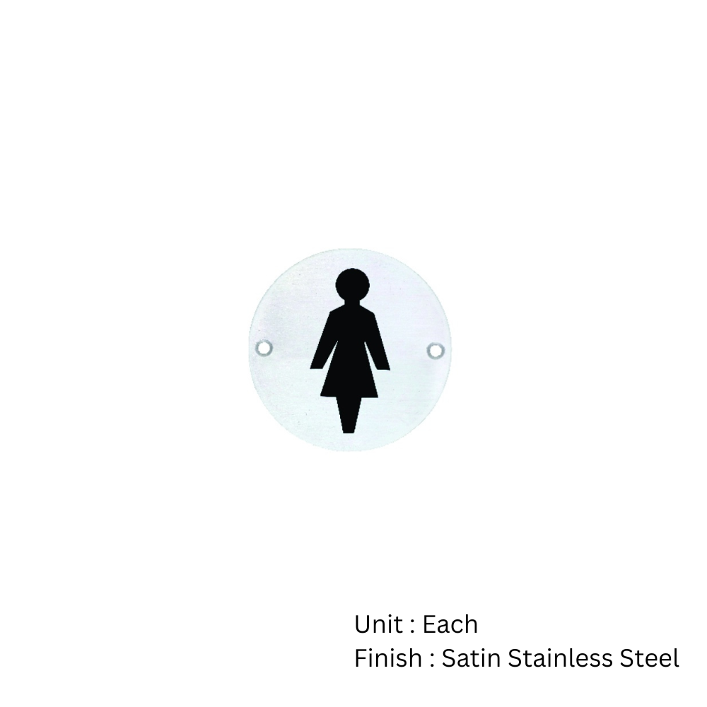 Stainless Steel Circular Sign - Female 76mm Satin Each 2 Stainless Steel Circular Sign - Female 76mm Satin Each