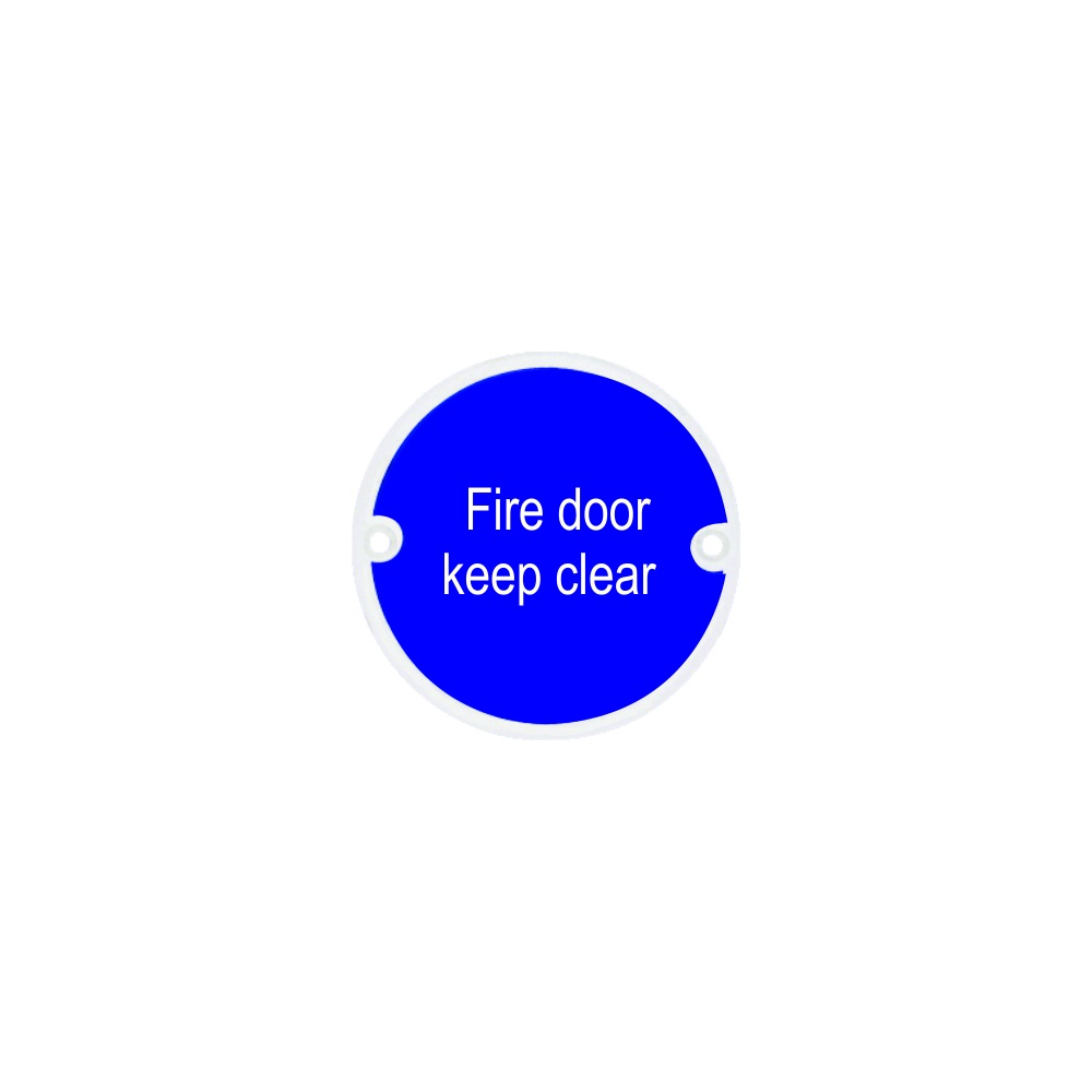 Stainless Steel Circular Sign - Fire Door Keep Clear 76mm Satin Each 1 Stainless Steel Circular Sign - Fire Door Keep Clear 76mm Satin Each