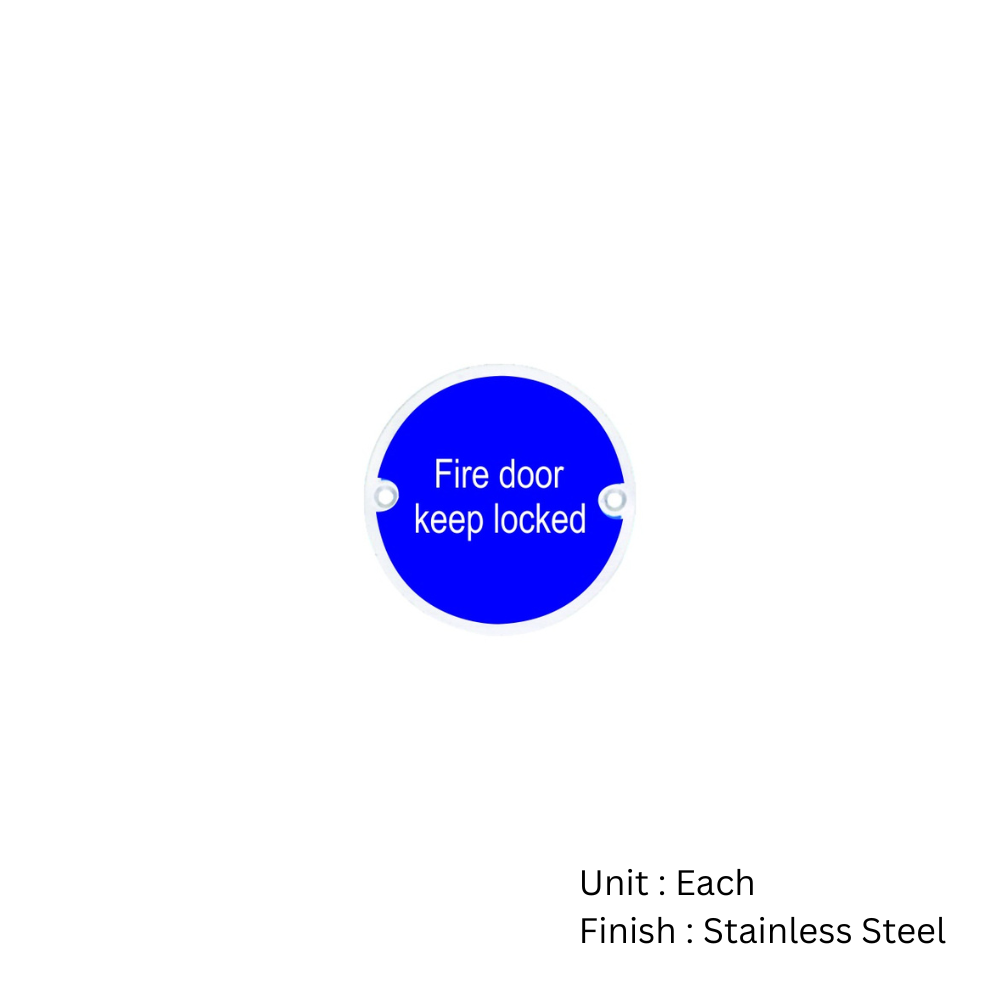 Stainless Steel Circular Sign - Fire Door Keep Locked 76mm Satin Each 2 Stainless Steel Circular Sign - Fire Door Keep Locked 76mm Satin Each