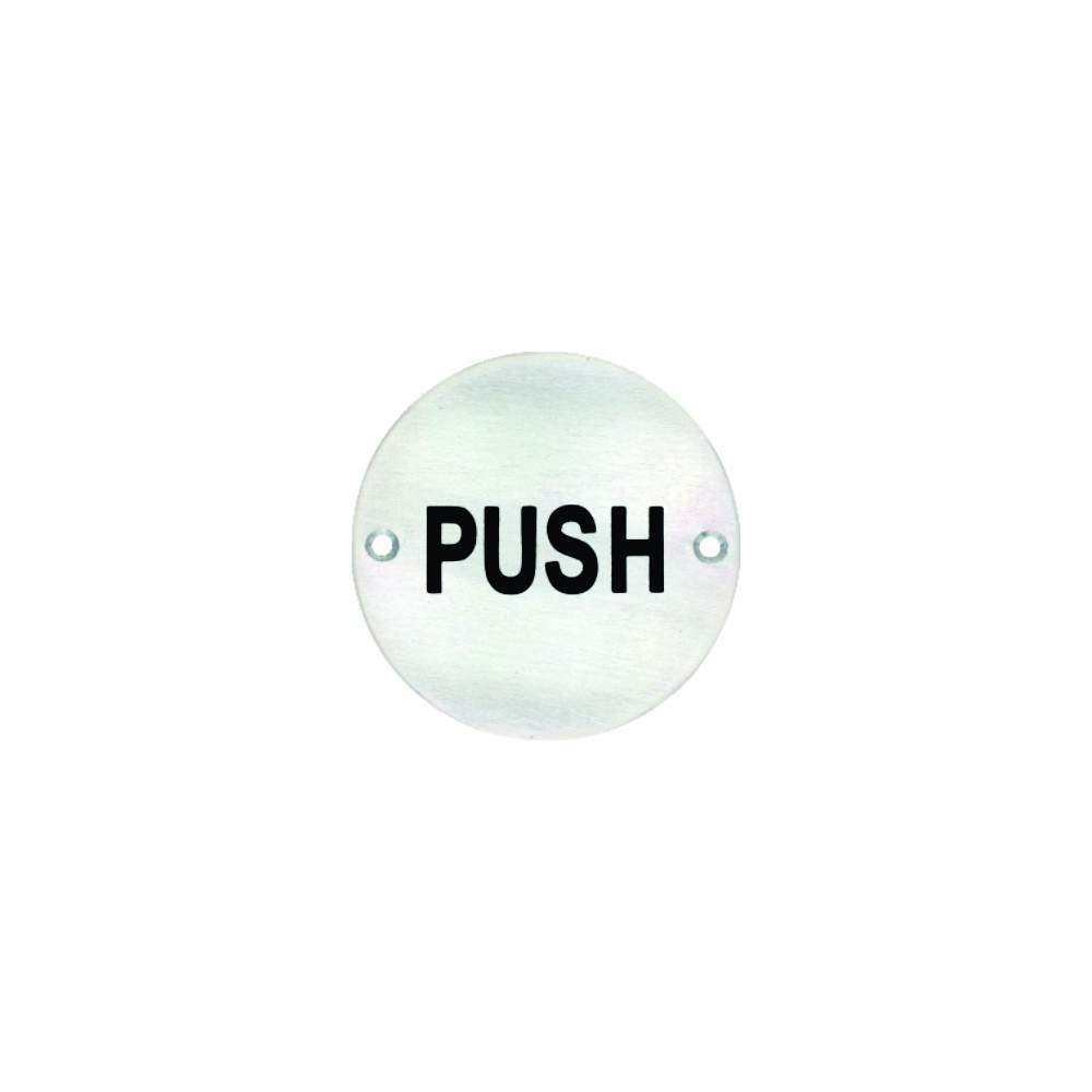 Stainless Steel Circular Sign - Push 76mm Satin Each 1 Stainless Steel Circular Sign - Push 76mm Satin Each