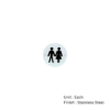 Stainless Steel Circular Sign - Unisex 76mm Satin Each 3 Stainless Steel Circular Sign - Unisex 76mm Satin Each